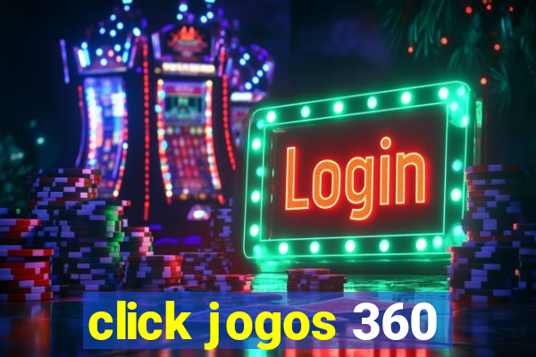 click jogos 360